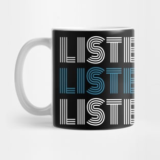 Listen Mug